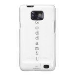 G o d d a m i t   Samsung Galaxy S2 Cases