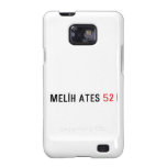 MELİH ATES  Samsung Galaxy S2 Cases