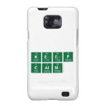 Keep
 c|alm  Samsung Galaxy S2 Cases