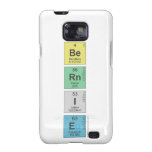 Be
 Rn
 I
 E  Samsung Galaxy S2 Cases
