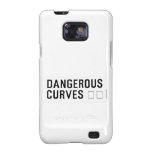 DANGEROUS  CURVES 😉  Samsung Galaxy S2 Cases