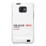 GiGi savge   Samsung Galaxy S2 Cases