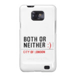 BOTH or NEITHER  Samsung Galaxy S2 Cases