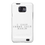 i love 
 chocolate chip
 cookies   Samsung Galaxy S2 Cases