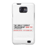 The Great Sunday Tournament  Samsung Galaxy S2 Cases