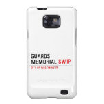 guards memorial  Samsung Galaxy S2 Cases