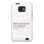 Don Nazzyjazy   Samsung Galaxy S2 Cases