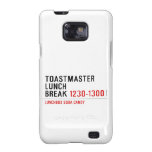 Toastmaster Lunch break  Samsung Galaxy S2 Cases