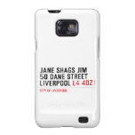 JANE SHAGS JIM 50 DANE STREET LIVERPOOL  Samsung Galaxy S2 Cases