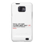 Total Lift Care 113 New Court Way  Samsung Galaxy S2 Cases