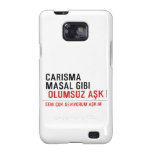 CaRiSMa  MaSaL GiBi   Samsung Galaxy S2 Cases