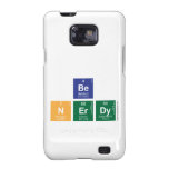 be
 N|erdy  Samsung Galaxy S2 Cases