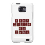 SOLID
 LQUID
 GAS
 PLASMA  Samsung Galaxy S2 Cases