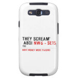 THEY SCREAM'  ABDI  Samsung Galaxy S3 Cases