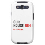 OUR HOUSE  Samsung Galaxy S3 Cases