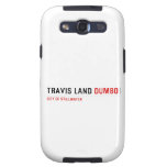 Travis Land  Samsung Galaxy S3 Cases