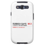 RUBBISH GAYS   Samsung Galaxy S3 Cases