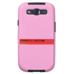 Hannah is awesome   Samsung Galaxy S3 Cases