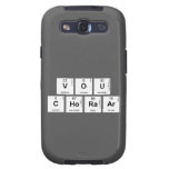 VOU 
 CHORAAR  Samsung Galaxy S3 Cases