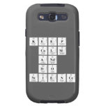 KEEP
 CALM
 AND
 DO
 SCIENCE  Samsung Galaxy S3 Cases
