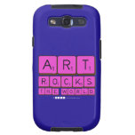 ART
 ROCKS
 THE WORLD  Samsung Galaxy S3 Cases
