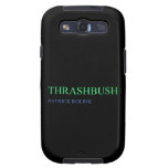 Thrashbush  Samsung Galaxy S3 Cases