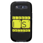 Sidney
 Is
 Awesome
   Samsung Galaxy S3 Cases