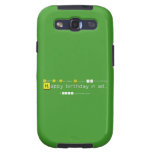Yeah!!! It's July again. Durotym 13th is clicking    
    Happy birthday in ad..  Samsung Galaxy S3 Cases