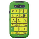 Keep
 Calm
 And
 Follow
 >>The
 Vishal  Samsung Galaxy S3 Cases
