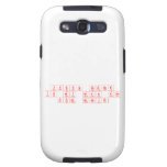 justin bieber
 is my man and
 from msbier  Samsung Galaxy S3 Cases
