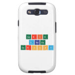 laxie
 drady
 larsony  Samsung Galaxy S3 Cases