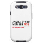 Jamzz Syarif Member  Samsung Galaxy S3 Cases