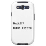 MALATYA  NÜFUS: 759.930  Samsung Galaxy S3 Cases