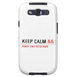Keep calm  Samsung Galaxy S3 Cases