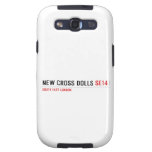 NEW CROSS DOLLS  Samsung Galaxy S3 Cases