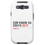 DUN KNOW DA SOUTH  Samsung Galaxy S3 Cases