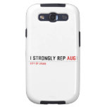 I strongly rep  Samsung Galaxy S3 Cases