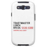 Toastmaster Lunch break  Samsung Galaxy S3 Cases