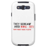 THEY SCREAM'  ABDI  Samsung Galaxy S3 Cases