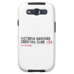 VICTORIA GARDENS  COCKTAIL CLUB   Samsung Galaxy S3 Cases
