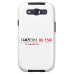 FARZETKİ   Samsung Galaxy S3 Cases