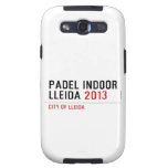 PADEL INDOOR LLEIDA  Samsung Galaxy S3 Cases