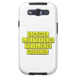 Game
 Letter
 Tiles
 ROCK!  Samsung Galaxy S3 Cases
