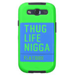 thug life  nigga  Samsung Galaxy S3 Cases