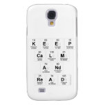Keep
 Calm 
 and 
 Read  Samsung Galaxy S4 Cases