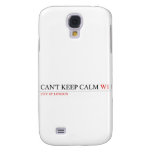 Can't keep calm  Samsung Galaxy S4 Cases