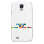 welcome 
 back
 love chemistry  Samsung Galaxy S4 Cases