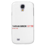 TARKAN BIRICIK  Samsung Galaxy S4 Cases