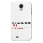 OLD LAIRA ROAD   Samsung Galaxy S4 Cases