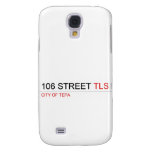 106 STREET  Samsung Galaxy S4 Cases